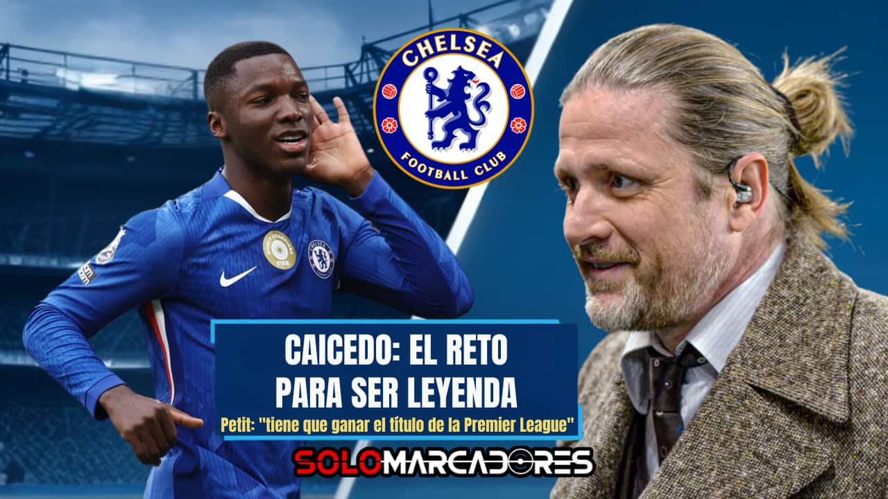 Emmanuel Petit retó a Moisés Caicedo para convertirse en leyenda del Chelsea