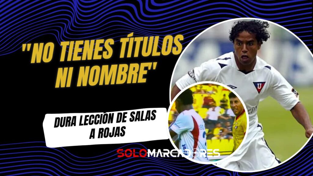 Franklin Salas arremete contra Joao Rojas tras el polémico cruce con Leonel Quiñónez