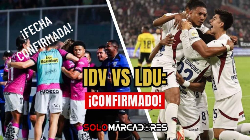 ⚽️ LigaPro: Fechas y Horarios Clave para la Definición del Campeón y Descenso 5 Independiente del Valle vs LDU: Fecha y Hora Confirmadas para el Duelo Clave