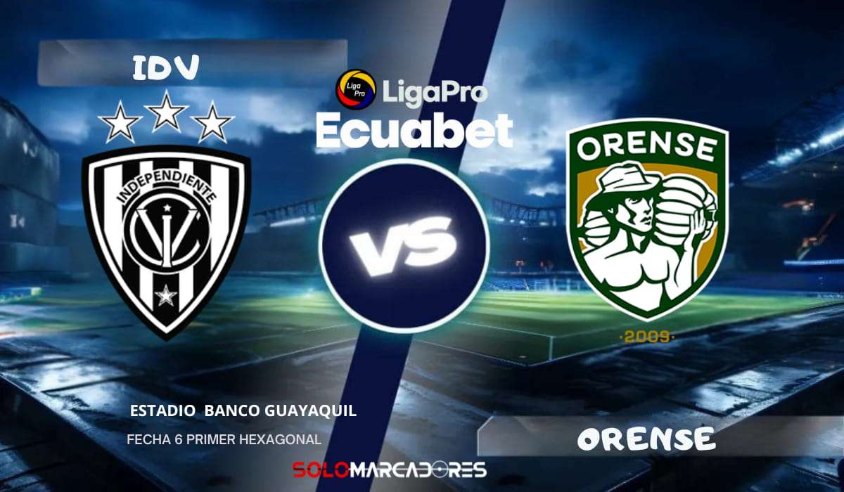 LigaPro: Independiente del Valle vs Orense día, hora y cómo verlo por TV