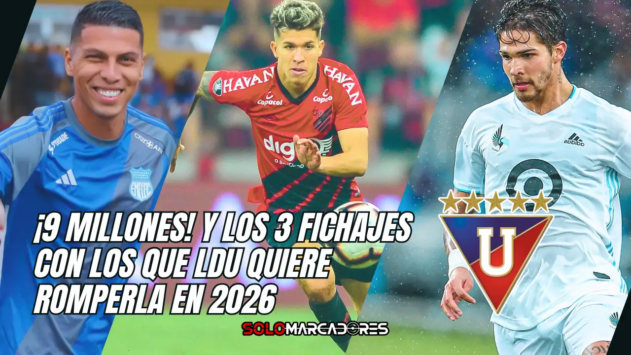 LDU ya tiene en mente tres fichajes bomba