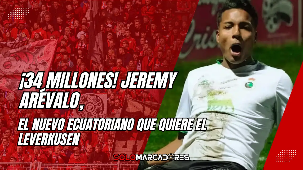 Leverkusen quiere a Jeremy Arévalo