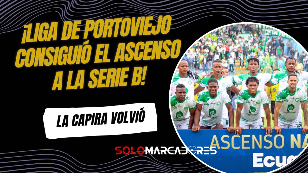 Liga de Portoviejo le ganó a Aampetra y asciende a la Serie B 2026