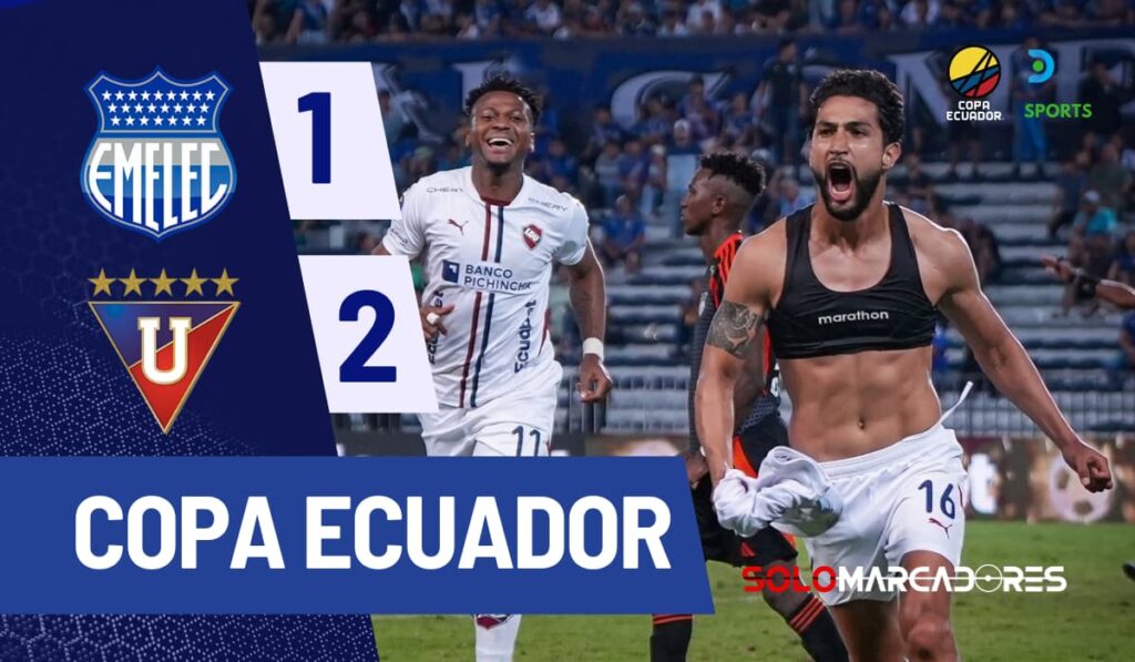 Copa Ecuador: Liga de Quito Vence a Emelec en la Semifinal de Ida