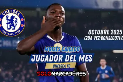 Moisés Caicedo, Jugador del Mes del Chelsea por Segunda Vez Consecutiva