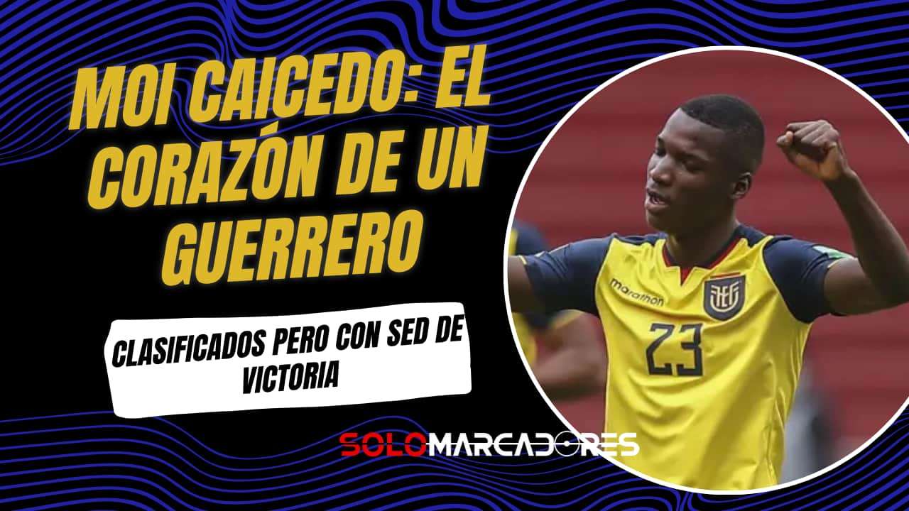 Moisés Caicedo y La Tri: "No nos conformamos con clasificar, ¡vamos por más en el Mundial 2026!"