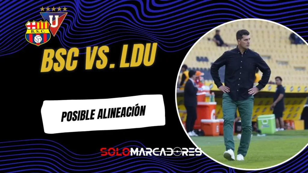 Posible alineación de Barcelona ante LDU