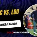 Posible alineación de Barcelona ante LDU