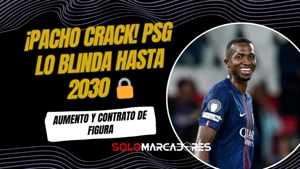 ¡BOMBA! Willian Pacho renueva con el PSG: el motivo de la demora oficial