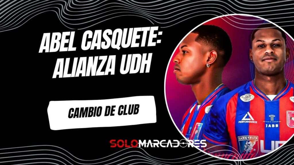 Abel Casquete ficha por Alianza Universidad de Huánuco: Objetivo ascenso 2026
