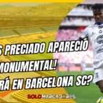 Adonis Preciado apareció sin ser llamado y lanza fuerte mensaje a Barcelona SC