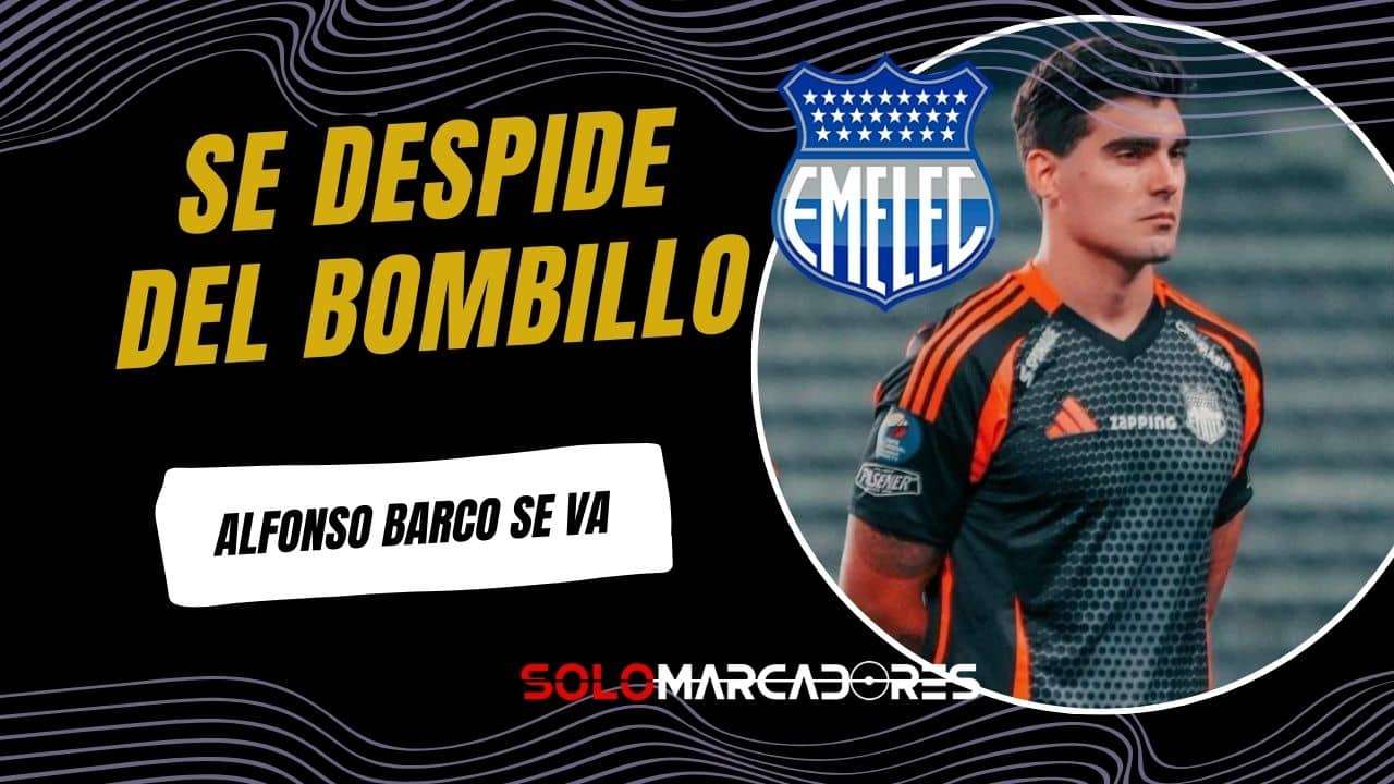 Alfonso Barco oficializa su adiós a Emelec tras seis meses en el club