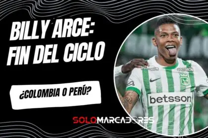 Billy Arce cierra su ciclo en Atlético Nacional y analiza ofertas de Perú y Colombia