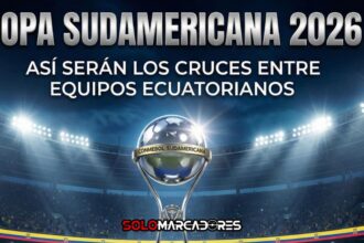 Copa Sudamericana 2026: Así se definen los cruces entre equipos ecuatorianos