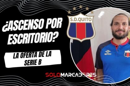 Deportivo Quito rechaza comprar cupo en Serie B por $1 millón