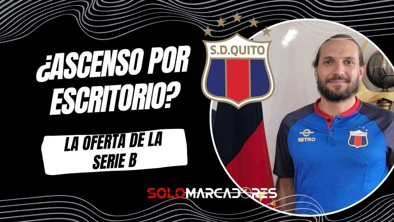 Deportivo Quito rechaza comprar cupo en Serie B por $1 millón