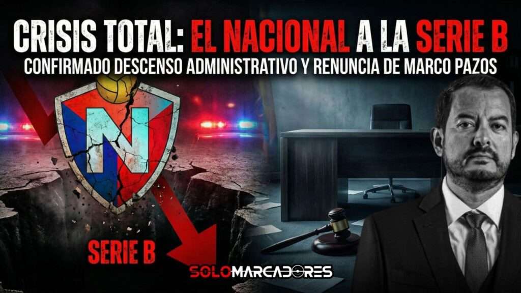 OFICIAL: El Nacional desciende a la Serie B y Marco Pazos renuncia