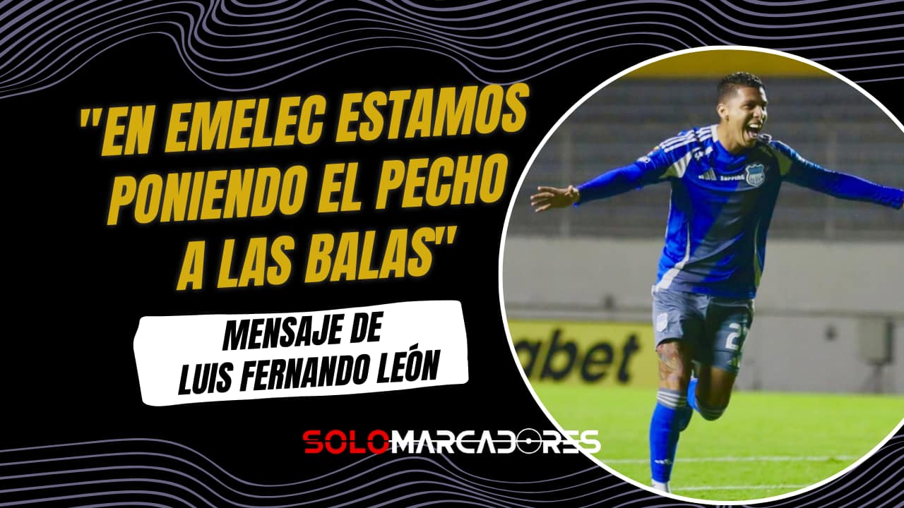Luis Fernando León: "En Emelec estamos poniendo el pecho a las balas"