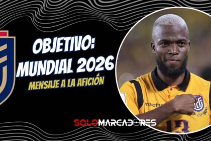 Enner Valencia define su prioridad: ¿El récord de 50 goles o el Mundial 2026?