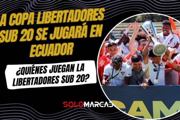 La Copa Libertadores Sub 20 se jugará en Ecuador: Fechas y Clasificados 1 La Copa Libertadores Sub 20 se jugará en Ecuador: Fechas y Clasificados