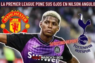 La Premier League pone sus ojos en Nilson Angulo