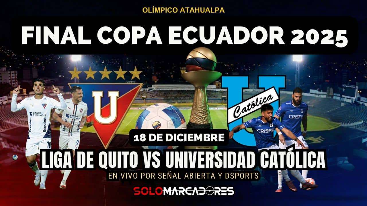 La final de la Copa Ecuador se transmitirá por señal abierta: LDU vs. U. Católica