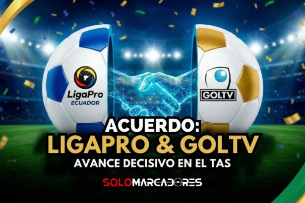 LigaPro y GOLTV cerca de un acuerdo definitivo tras audiencia en el TAS