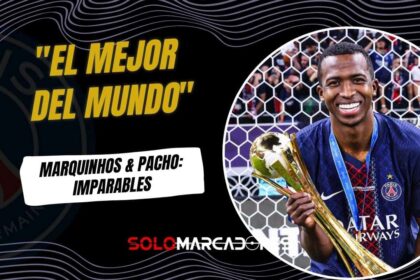 El PSG conquista el mundo y Marquinhos corona a Willian Pacho: "El mejor del mundo"