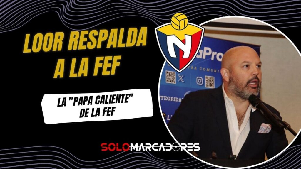 El Nacional: Miguel Ángel Loor se puso del lado de la FEF