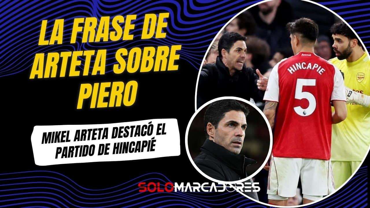 Mikel Arteta elogia a Piero Hincapié tras victoria del Arsenal ante Brighton