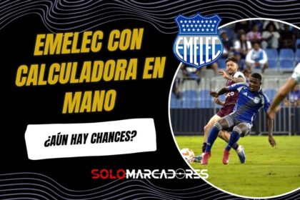 ¿Qué necesita Emelec para clasificar a la Libertadores o a la Sudamericana 2026?
