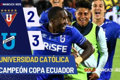 ¡Histórico! Universidad Católica Campeón de la Copa Ecuador tras vencer a Liga de Quito