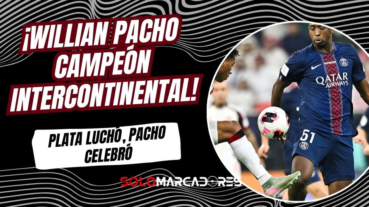 ¡Willian Pacho Campeón Intercontinental! PSG vence a Flamengo en penales dramáticos