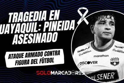 Impacto y dolor en el fútbol ecuatoriano: asesinan a Mario Pineida en Guayaquil