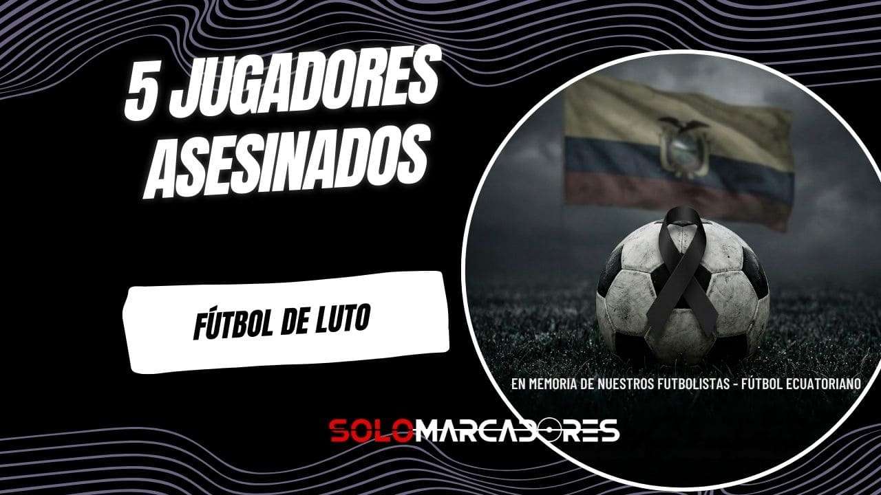 El trágico 2025 en el fútbol ecuatoriano: cinco jugadores asesinados
