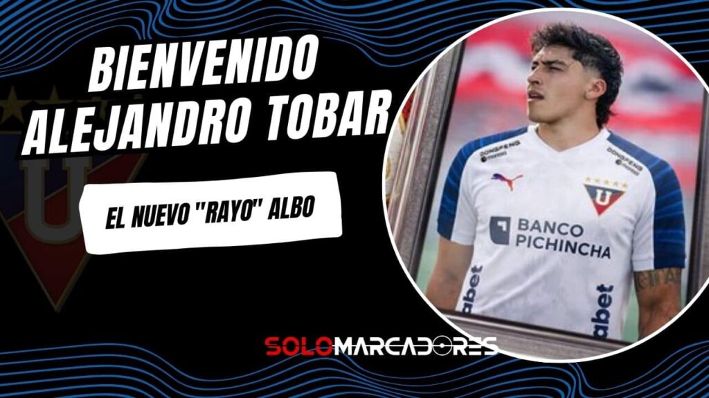 Alejandro Tobar es nuevo refuerzo de Liga de Quito