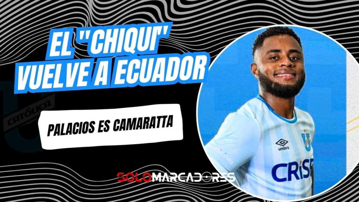 Diego Palacios ficha por Universidad Católica: El "Chiqui" busca su revancha en la Chatoleí