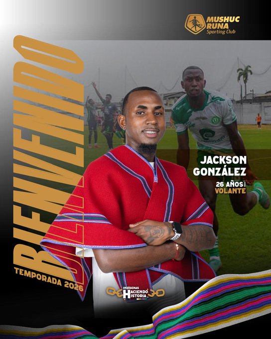 Mushuc Runa fichajes: Jackson González es el nuevo refuerzo del ‘Ponchito’ 2 Mushuc Runa fichajes: Jackson González es el nuevo refuerzo del ‘Ponchito’
