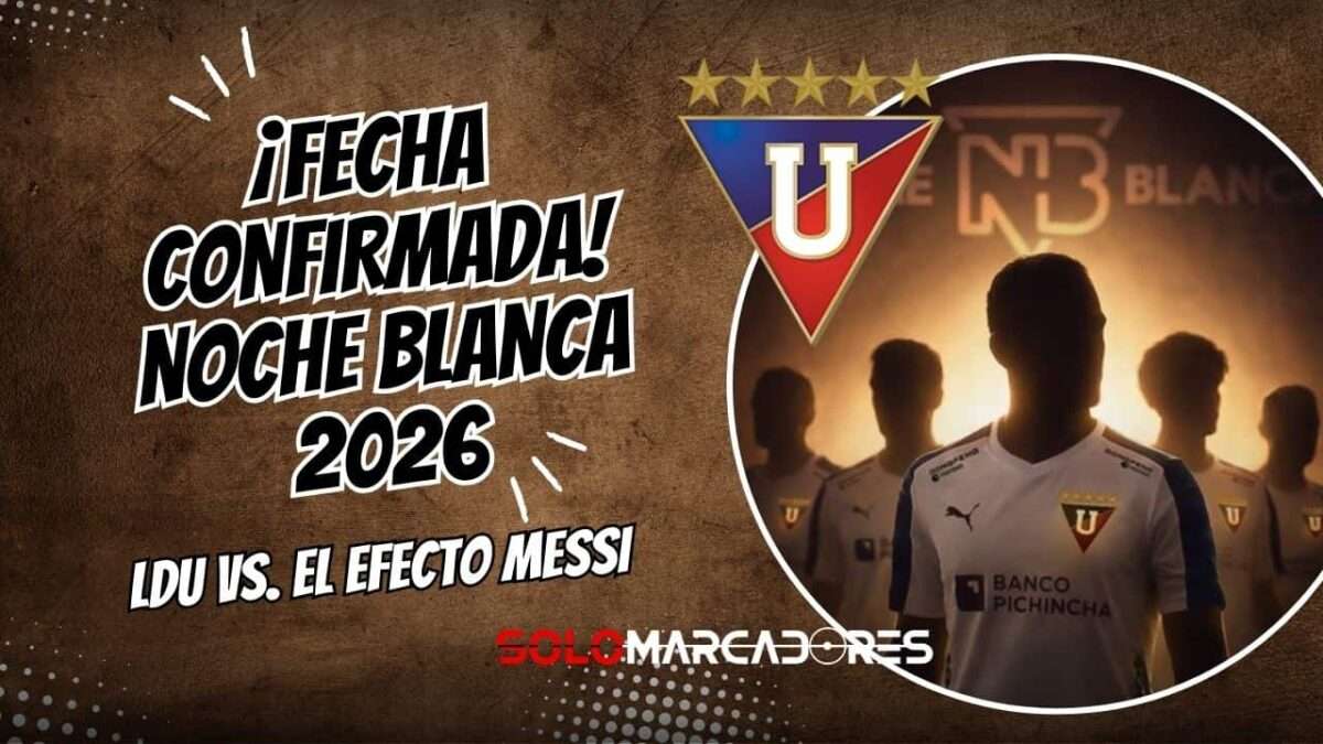 Noche Blanca 2026: Liga de Quito define su fecha de presentación ante un calendario desafiante