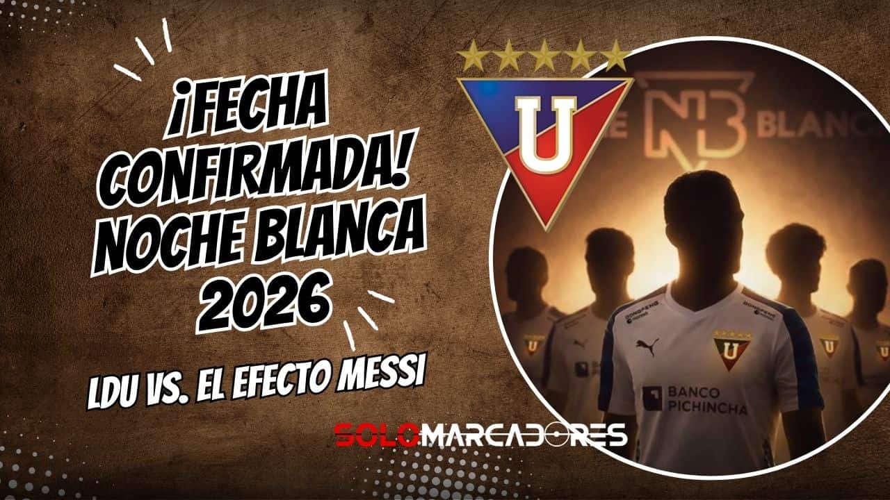 Noche Blanca 2026: Liga de Quito define su fecha de presentación ante un calendario desafiante