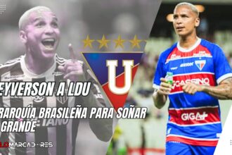 Liga de Quito mueve el mercado del fútbol ecuatoriano con el nombre de Deyverson