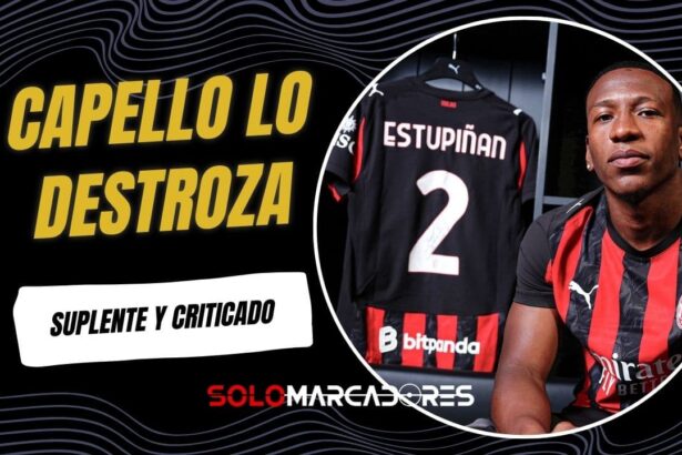 Pervis Estupiñán en crisis con el Milan: Suplencia y duras críticas de Fabio Capello