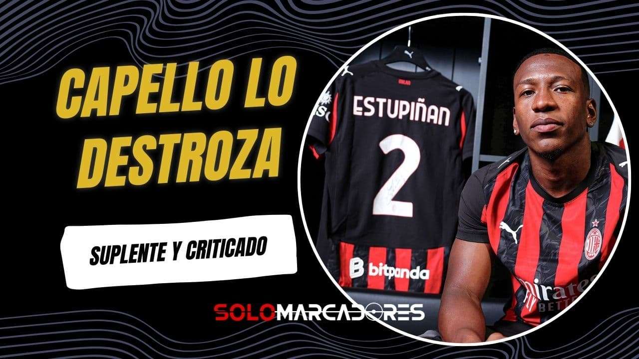 Pervis Estupiñán en crisis con el Milan: Suplencia y duras críticas de Fabio Capello