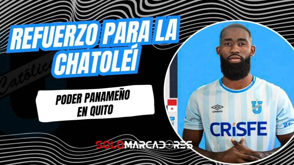 Universidad Católica se refuerza con sangre panameña para la Libertadores 2026