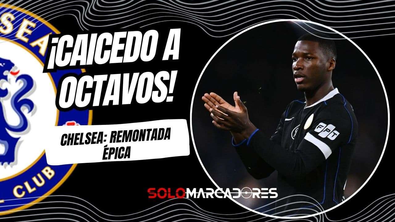 Moisés Caicedo y Chelsea a octavos de final de la Champions League