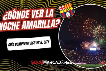 Noche Amarilla 2026: Todo sobre la presentación de Barcelona SC ante Guayaquil City