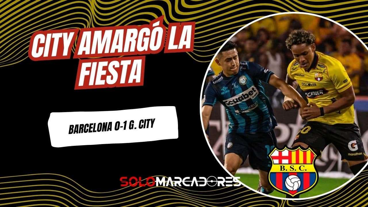 Barcelona SC y una Noche Amarilla 2026 agridulce: Caída ante Guayaquil City