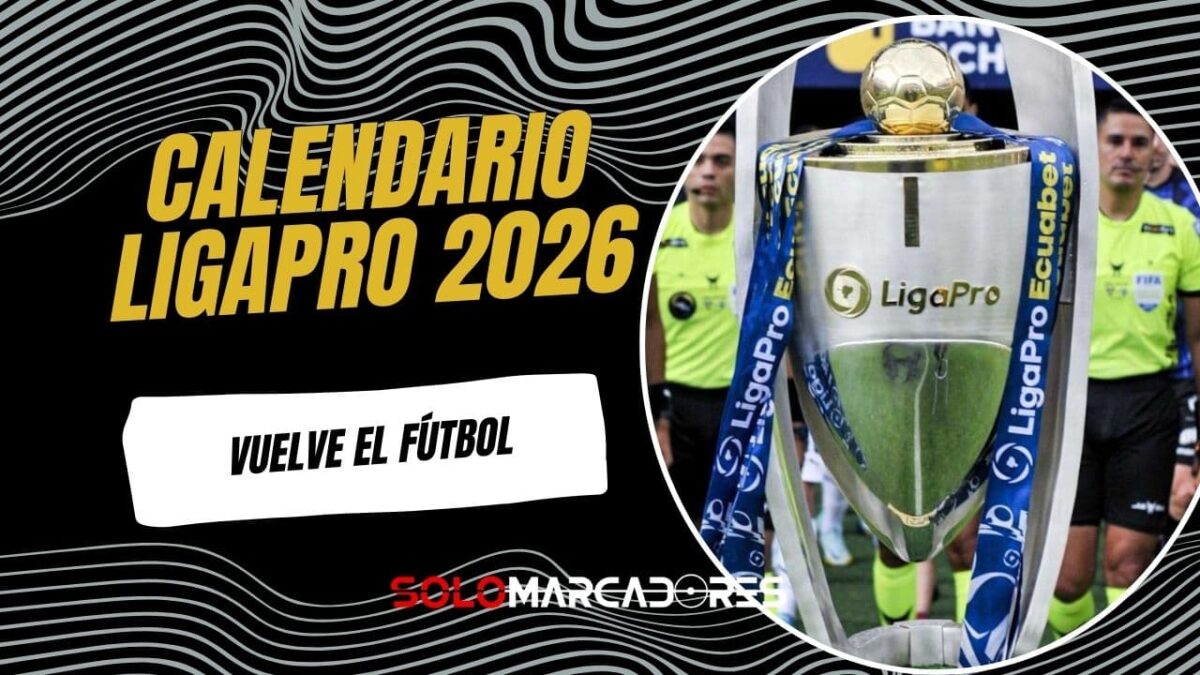 Calendario LigaPro 2026: Fixture completo y ligero cambio de formato