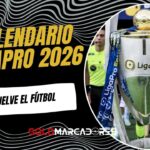 Calendario LigaPro 2026: Fixture completo y ligero cambio de formato