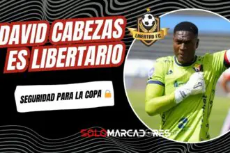 David Cabezas es el nuevo arquero de Libertad para la Copa Sudamericana 2026